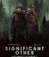 Significant Other izle